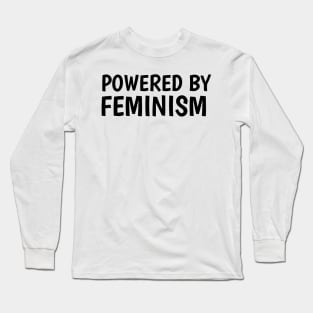 powered by feminism (white) Long Sleeve T-Shirt